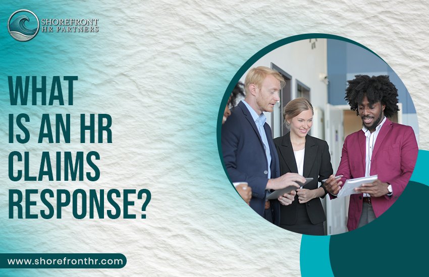 What Is an HR Claims Response?