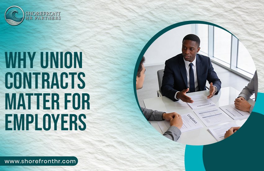Why Union Contracts Matter for Employers