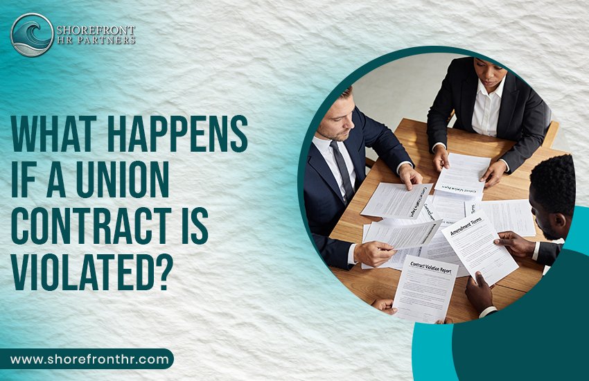 What Happens If a Union Contract Is Violated