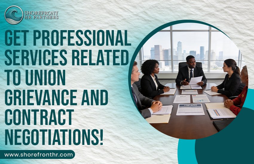 Get Professional Services Related to Union Grievance and Contract Negotiations